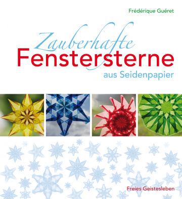 Zauberhafte Fenstersterne  Frédérique Guéret   