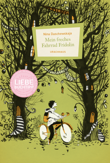 Mein freches Fahrrad Fridolin  Nina Daschewskaja    Evgeniya Dwoskina 